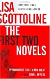 Lisa Scottoline: The First Two Novels: Everywhere That Mary Went and Final Appeal