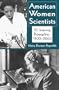 American Women Scientists: 23 Inspiring Biographies, 1900-2000