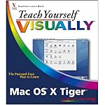 Teach Yourself VISUALLY Mac OS X Tiger (Teach Yourself VISUALLY (Tech)) book cover