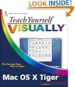 Teach Yourself VISUALLY Mac OS X Tiger (Teach Yourself VISUALLY (Tech))