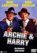 Archie und Harry - Sie k�nnen's nicht lassen
