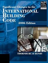 Significant Changes to the International Building Code 2006 Edition (Signigicant Changes to the International Building Code)