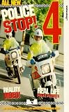 Police Stop! 4 [VHS]