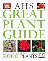 Ahs Great Plant Guide (American Horticultural Society)