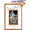 James Beard's Theory and Practice Of Good Cooking (James Beard Library of Great American Cooking, 2)