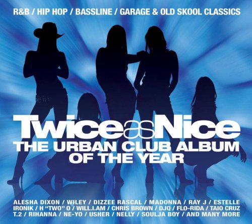 CD-Charts  Search : Twice As Nice - the Urban Club Album of the Year
