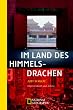 Im Land des Himmelsdrachen