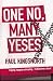 One No, Many Yeses