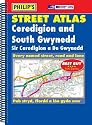Ceredigion and South Gwynedd (Philip's Street Atlases)