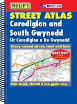 Ceredigion and South Gwynedd (Philip's Street Atlases)