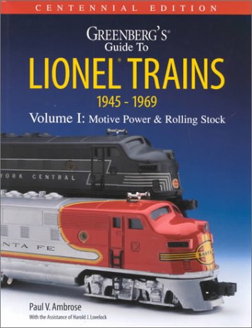 Greenbergs Guide to Lionel Trains 1945-1969: Motive Power & Rolling Stock