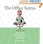 The Office Sutras: Exercises for Your Soul at Work