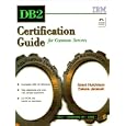 DB2 Certification Guide for Common Servers by  Grant Hutchison and Calene Janacek