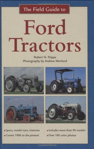 The Field Guide to Ford Tractors