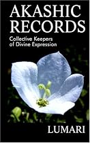 Akashic Records: Collective Keepers of Divine Expression