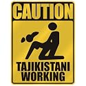 " CAUTION : TAJIKISTANI WORKING " PARKING SIGN TAJIKISTAN