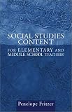Social Studies Content for Elementary and Middle School Teachers