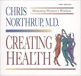Creating Health: Women's Bodies, Women's Freedom (Discover Historic America Series)