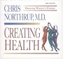 Creating Health: Honoring Women's Wisdom (Discover Historic America Series)