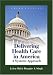 Delivering Health Care in America: A Systems Approach, Third Edition (Delivering Health Care in America: A System Approach)