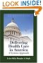 Delivering Health Care in America: A Systems Approach, Third Edition