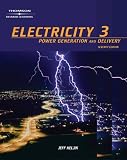 Electricity 3: Power Generation, and Delivery