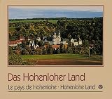 Produkt-Bild: Das Hohenloher Land / Le pays de Hohenlohe / Hohenlohe Land
