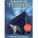 Discovery Of The Titanic (Exploring The Greatest Of All Lost Ships)