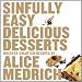 Sinfully Easy Delicious Desserts