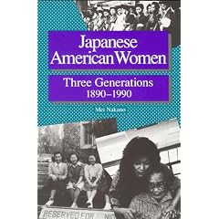Japanese American Women: Three Generations 1890-1990