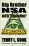 Big Brother NSA & its Little Brother : National Security Agency's Global Survellance Network Big Brother NSA & its Little Brother : National Security Agency's Global Survellance Network