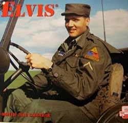 Elvis Presley in the Army a 16-month 2010 Wall Calendar
