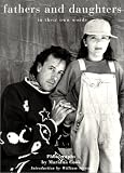 Fathers and Daughters: In Their Own Words
