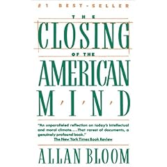Closing of the American Mind