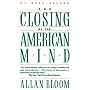 The Closing of the American Mind by Alan Bloom