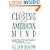 The Closing of the American Mind