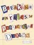 Breaking the Rules in Publication Design (Graphic Design)