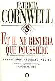 Et il ne restera que poussi�re