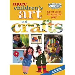 More Children's Art and Crafts ("Australian Women's Weekly" Home Library)