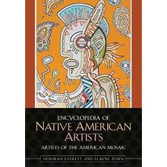 Encyclopedia of Native American Artists (Artists of the American Mosaic)