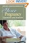 Your Pregnancy Questions and Answers (Your Pregnancy Series)