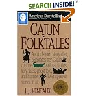 Cajun Folktales (American Storytelling) by  J.J. Reneaux