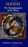 Sufism: The Transformation of the Heart