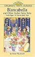 Biancabella and Other Italian Fairy Tales (Dover Children's Thrift Classics)