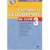 Enseigner la g�ographie au cycle 3
