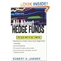 All About Hedge Funds: The Easy Way to Get Started