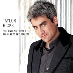 Do I Make You Proud/ Takin' It To The Streets