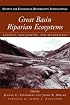 Great Basin Riparian Ecosystems: Ecology, Management, and Restoration (The Science and Practice of Ecological Restoration Series)