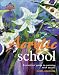 Acrylic School: A Practical Guide to Painting with Acrylic (Reader's Digest Learn-As-You-Go-Guide)