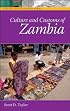 Culture and Customs of Zambia (Culture and Customs of Africa)